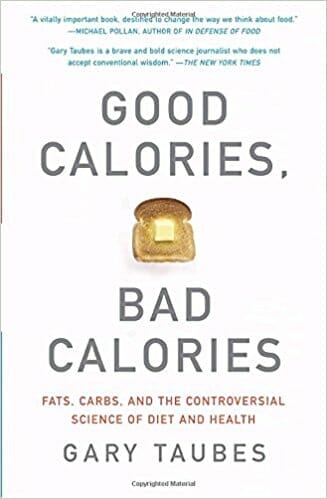Good Calories Bad Calories