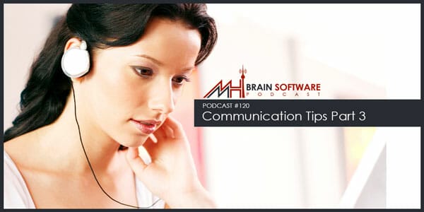 Podcast 120 cover image - Communication Tips