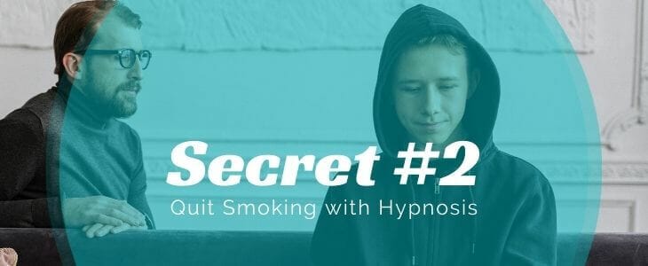 Secret number 2 quit smoking hypnosis