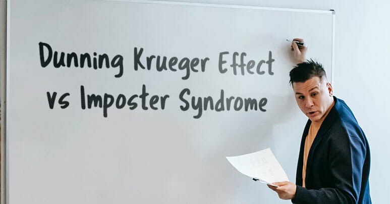 Dunning Kruger Effect and Imposter Syndrome