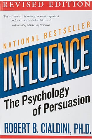 Influence- The Psychology of Persuasion (Robert Cialdini)