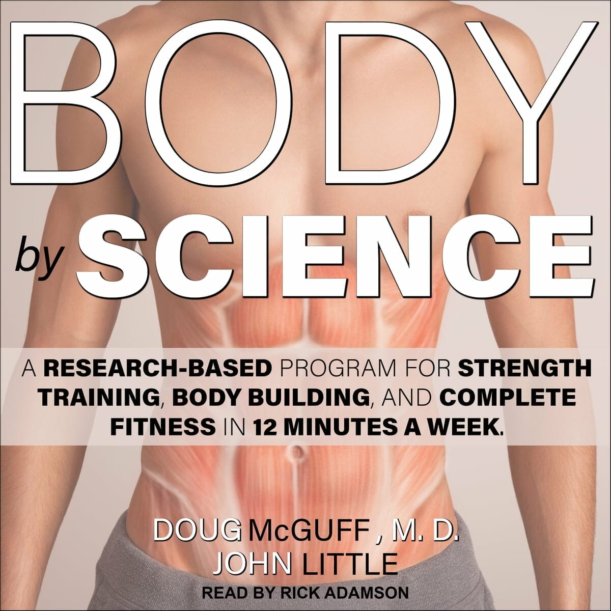 Body by Science (Doug McGuff, John Little)