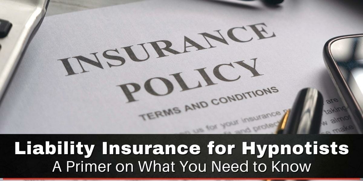 Liability Insurance For Hypnotists