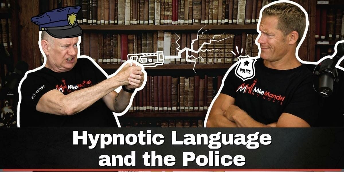 Hypnotic Language And The Police