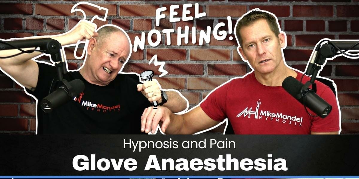 Hypnosis for Pain Inducing Glove Anesthesia