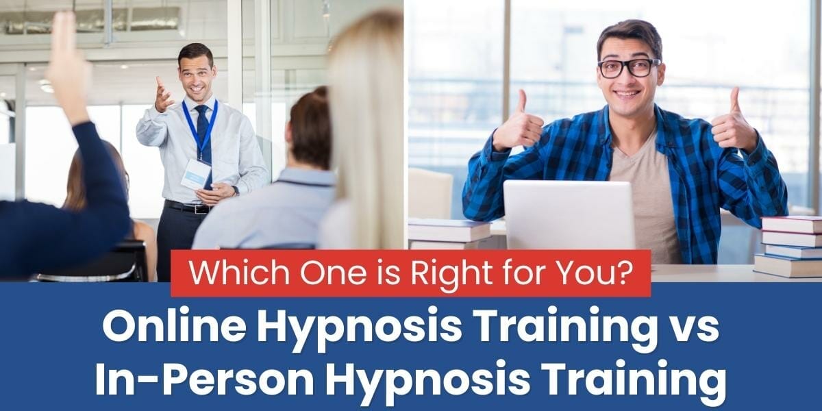 Online Hypnosis Training Vs In Person Hypnosis Training Which One Is Right For You