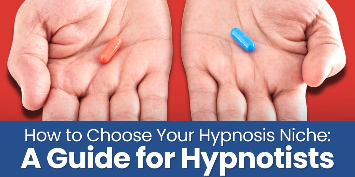 How to Choose Your Hypnosis Niche A Guide for Hypnotists