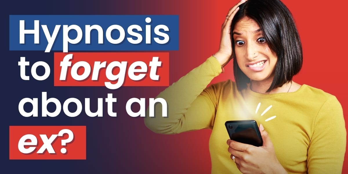 Hypnosis To Forget About An Ex