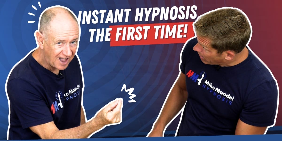 Instant Hypnosis The First Time