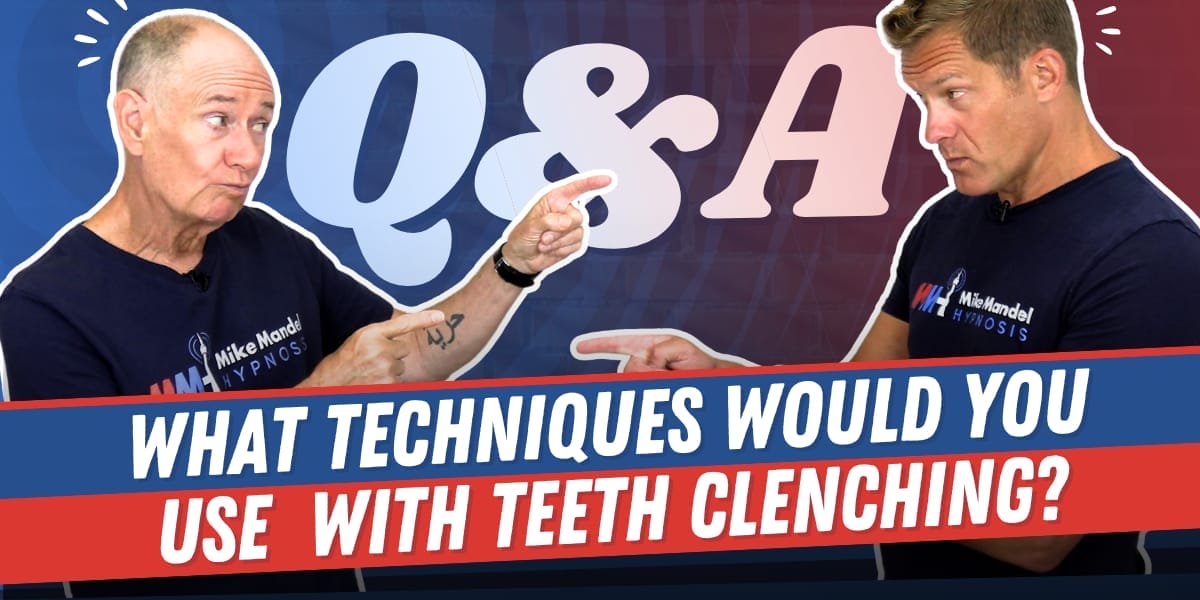 How To Help A Client With Teeth Clenching