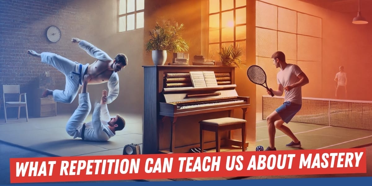 What Repetition Can Teach Us About Mastery