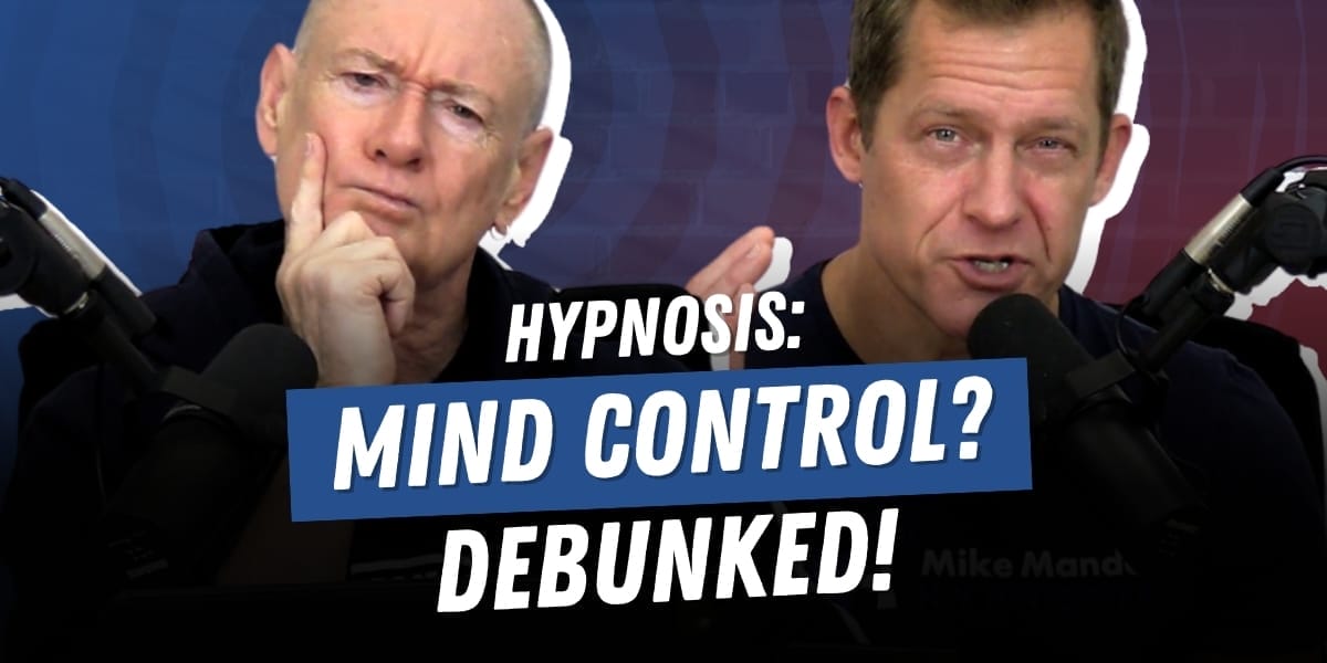 Hypnosis Mind Control Debunked